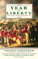 Año de la libertad - La gran rebelión irlandesa de 1789 - Year Of Liberty - The Great Irish Rebellion of 1789