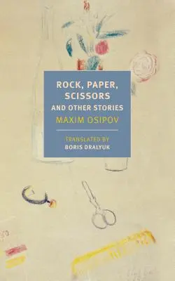 Piedra, papel o tijera: Y otras historias - Rock, Paper, Scissors: And Other Stories