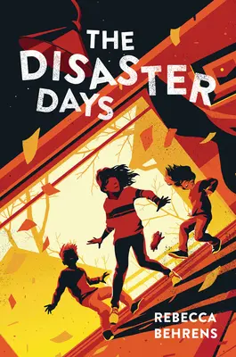 Los días del desastre - The Disaster Days