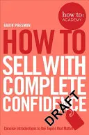 Cómo vender con total confianza - How to Sell with Complete Confidence