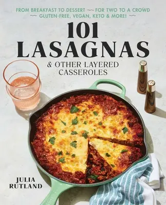 101 Lasagnas y otros guisos en capas - 101 Lasagnas & Other Layered Casseroles