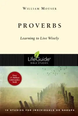 Proverbios: Aprender a vivir sabiamente - Proverbs: Learning to Live Wisely
