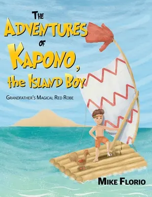 Las aventuras de Kapono, el niño de la isla - The Adventures of Kapono, the Island Boy