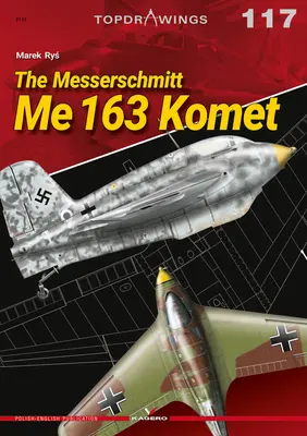 El Messerschmitt Me 163 Komet - The Messerschmitt Me 163 Komet