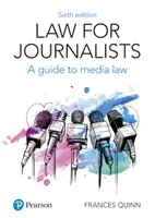 Derecho para periodistas - Guía de derecho de los medios de comunicación - Law for Journalists - A Guide to Media Law