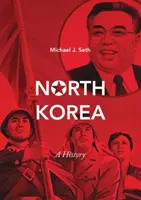 Corea del Norte: A History - North Korea: A History