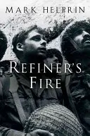 El fuego del refinador - Refiner's Fire