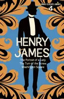 Biblioteca de Clásicos Mundiales: Henry James - El retrato de una dama, La vuelta de tuerca, Washington Square - World Classics Library: Henry James - The Portrait of a Lady, The Turn of the Screw, Washington Square