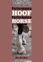 Rendimiento del casco, rendimiento del caballo - Performance Hoof, Performance Horse