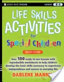 Actividades de habilidades para la vida para niños especiales, Grados K-5 - Life Skills Activities for Special Children, Grades K-5