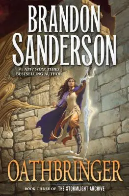 Oathbringer: Libro Tres del Stormlight Archive - Oathbringer: Book Three of the Stormlight Archive