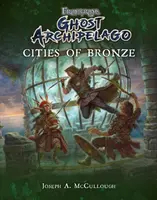 Frostgrave: Archipiélago Fantasma Ciudades de Bronce - Frostgrave: Ghost Archipelago: Cities of Bronze