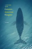 Historia de la diáspora cetácea americana - A History of the Cetacean American Diaspora