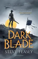 Dark Blade: Susurros de los Dioses Libro 1 - Dark Blade: Whispers of the Gods Book 1