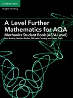 A Level Further Mathematics for Aqa Mechanics Student Book (As/A Level)