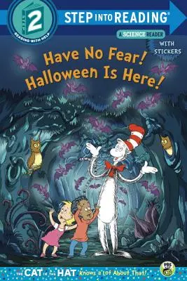 No temas ¡Halloween ya está aquí! (Dr. Seuss/El gato en el sombrero sabe mucho de - Have No Fear! Halloween Is Here! (Dr. Seuss/The Cat in the Hat Knows a Lot about