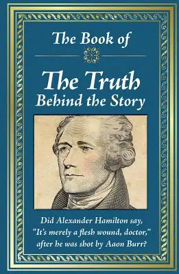 El libro de la verdad detrás de la historia - The Book of the Truth Behind the Story