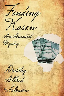 Buscando a Karen: Un misterio ancestral - Finding Karen: An Ancestral Mystery