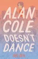 Alan Cole no baila - Alan Cole Doesn't Dance