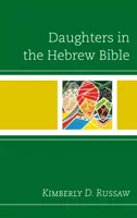 Las hijas en la Biblia hebrea - Daughters in the Hebrew Bible