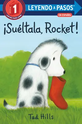 ¡Sultala, Rocket! (¡Suéltalo, Rocket! Edición en Español) - Sultala, Rocket! (Drop It, Rocket! Spanish Edition)