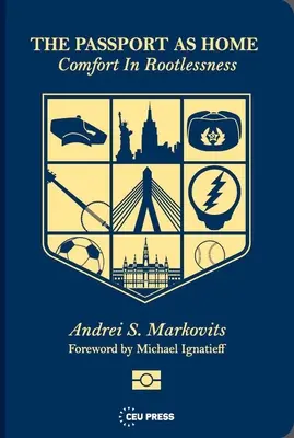El pasaporte como hogar: Confort en el desarraigo - The Passport as Home: Comfort in Rootlessness
