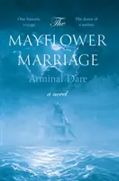 El matrimonio Mayflower - Mayflower Marriage