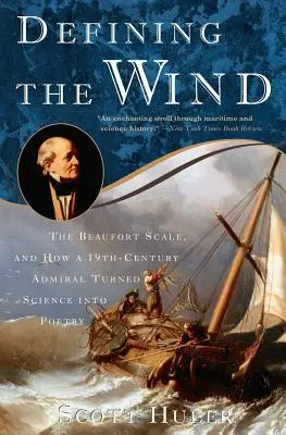 Definir el viento: la escala de Beaufort y cómo un almirante del siglo XIX convirtió la ciencia en poesía - Defining the Wind: The Beaufort Scale and How a 19th-Century Admiral Turned Science Into Poetry