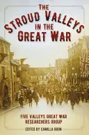Los valles de Stroud en la Gran Guerra - Stroud Valleys in the Great War