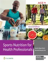 Nutrición deportiva para profesionales de la salud - Sports Nutrition for Health Professionals