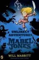 Las improbables aventuras de Mabel Jones - Título 2018 del club de lectura de Tom Fletcher - Unlikely Adventures of Mabel Jones - Tom Fletcher Book Club Title 2018