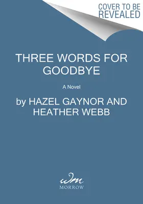 Tres palabras para el adiós - Three Words for Goodbye