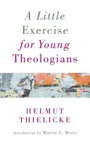 Un pequeño ejercicio para jóvenes teólogos - A Little Exercise for Young Theologians