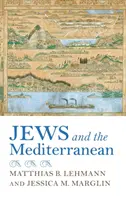 Los judíos y el Mediterráneo - Jews and the Mediterranean