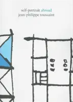 Autorretrato en el extranjero - Self-Portrait Abroad