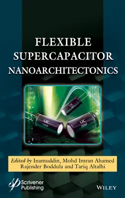 Nanoarquitectónica de supercondensadores flexibles - Flexible Supercapacitor Nanoarchitectonics