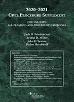 Civil Procedure Supplement, for Use with All Pleading and Procedure Casebooks, 2020-2021 (en inglés) - Civil Procedure Supplement, for Use with All Pleading and Procedure Casebooks, 2020-2021
