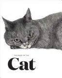 El libro del gato: los gatos en el arte - The Book of the Cat: Cats in Art