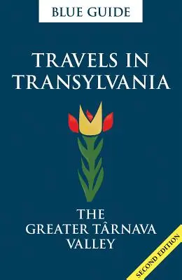 Viajes por Transilvania: el gran valle de Trnava - Travels in Transylvania: The Greater Trnava Valley