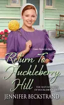 Regreso a Huckleberry Hill - Return to Huckleberry Hill