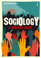 Introducción a la sociología: Guía gráfica - Introducing Sociology: A Graphic Guide
