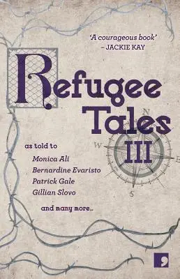 Cuentos de refugiados: Volumen III - Refugee Tales: Volume III