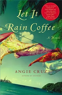 Que llueva café - Let It Rain Coffee