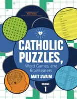 Rompecabezas, juegos de palabras y adivinanzas católicas: Volumen 1 - Catholic Puzzles, Word Games, and Brainteasers: Volume 1