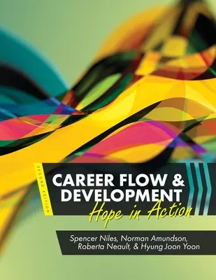 Flujo y desarrollo de la carrera profesional: Esperanza en acción - Career Flow and Development: Hope in Action