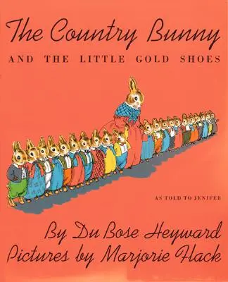 El conejito de campo y los zapatitos de oro - The Country Bunny and the Little Gold Shoes