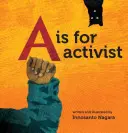 A de Activista - A is for Activist