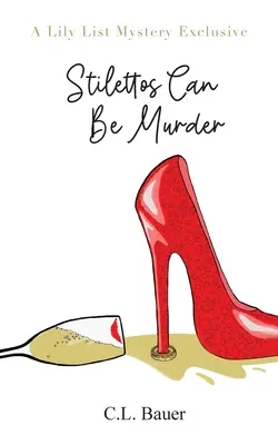 Los tacones de aguja pueden ser asesinos - Stilettos Can Be Murder