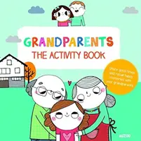 Abuelos: El libro de actividades - Grandparents: The Activity Book