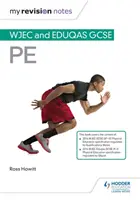 Mis notas de repaso: WJEC y Eduqas GCSE PE - My Revision Notes: WJEC and Eduqas GCSE PE
